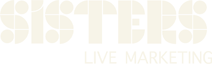 Sisters Live Marketing